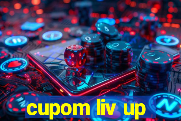 cupom liv up